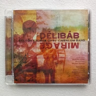 CD: Balogh Kálmán Gipsy Cimbalom Band / Délibáb