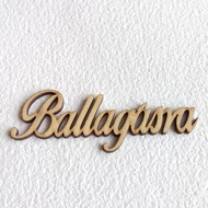 Fa felirat 30*93mm: "Ballagásra"