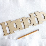 Fa felirat 95*338mm: "HOHOHO"