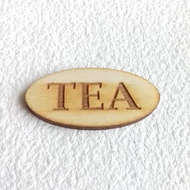 Fa tábla feliratos ovál 24*48mm: "TEA"