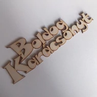 Fa felirat kétsoros 6,7*20cm: "Boldog Karácsonyt"