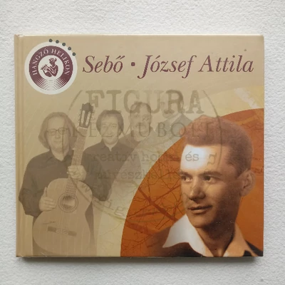 CD: Sebő / József Attila (Hangzó Helikon)