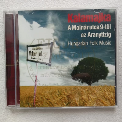 CD: Kalamajka / A Molnár utca 9-től az Aranytízig