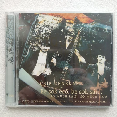 CD: Csík zenekar / Be sok eső, be sok sár