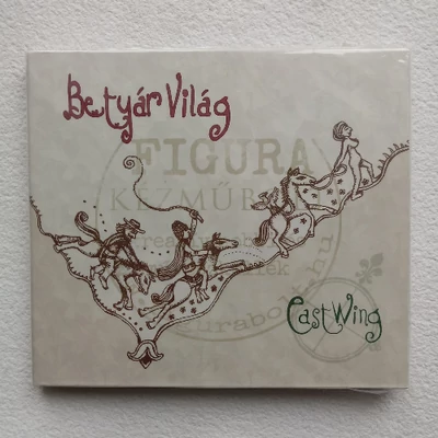 CD: East Wing / Betyár világ