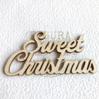 Fa felirat kétsoros 48*90mm: "Sweet Christmas"